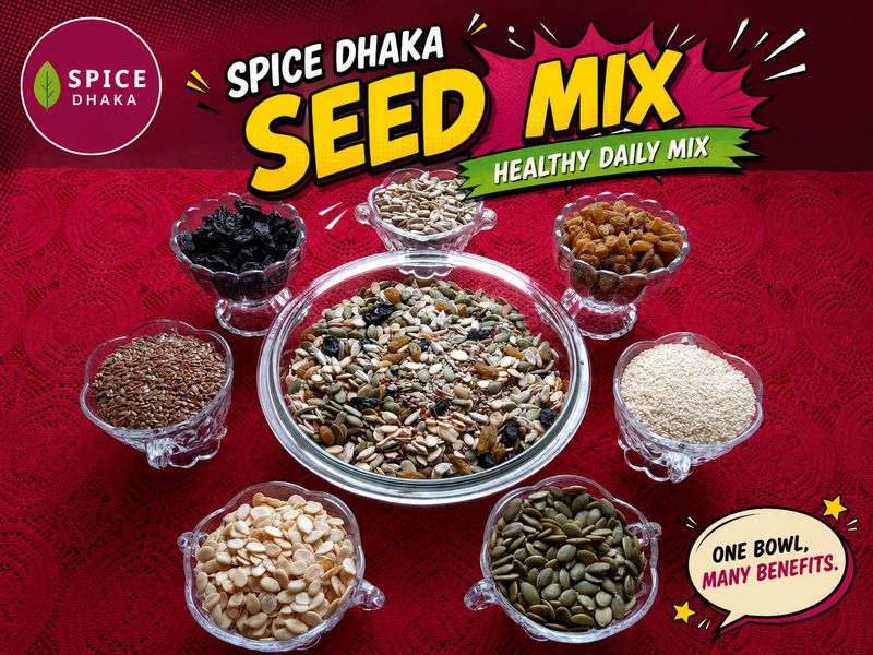 স্পাইস ঢাকা হেলদি সীড মিক্স (Spice Dhaka Healthy Seed Mix)